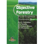 Objective Forestry for All Competitive Examination 3rd edn (PB)