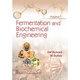 Fermentation And Biochemical Engineering Vol 1 (PB)