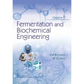 Fermentation And Biochemical Engineering Vol 2 (PB)