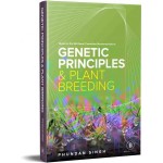 Genetics Principles And Plant Breeding: Based On The 5Th Deans Committee Recommendations