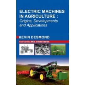 Electric Machines in Agriculture: Origin,Development and Applications