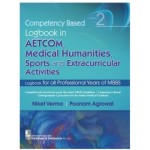 Competency Based Logbook in AETCOM,Medical Humanities, Sports and Extracurricular Activities Logbook for all Professional Years of MBBS (PB)