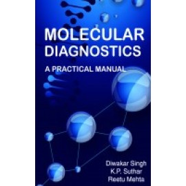 Molecular Diagnostics: A Practical Manual