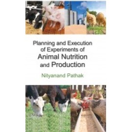 Planning and Execution of Experiments of Animal Nutrition and Production