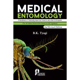 Medical Entomology 2nd Edition (A Handbook of Medically Important Insects and other Arthropods)