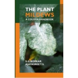 The Plant Mildews: A Colour Handbook