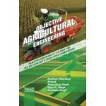 Objective Agricultural Engineering