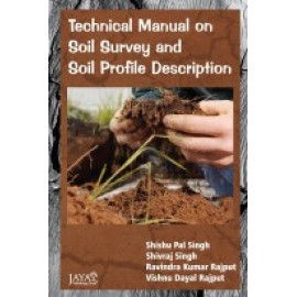 Technical Manual on Soil Survey and Soil Profile Description