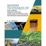 Modern Techniques of Soil Survey Remote Sensing Land Use Planning and Watershed Management