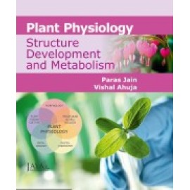 Plant Physiology: Structure, Development and Metabolism