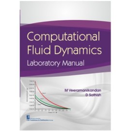 Computational Fluid Dynamics Laboratory Manual (PB)