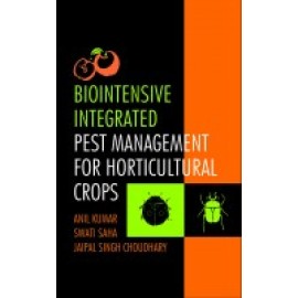 Biointenstive Integrated Pest Management for Horticultural Crops