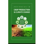 Advances in Crop Production and Climate Change