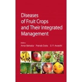 Diseases of Fruit Crops and Their Integrated Management