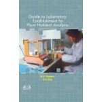 Guide to Laboratory Establishment for Plant Nutrient Analysis