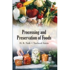 Processing and Preservation of Foods