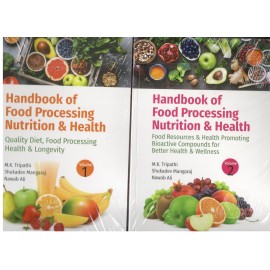 Handbook of Food Processing Nutrition and Health in 2 Vols