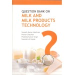 Question Bank on Milk and Milk Products Technology