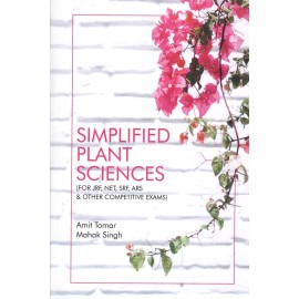 Simplified Plant Sciences (For JRF, NET, SRF, ARS & Other Competitive Exams)