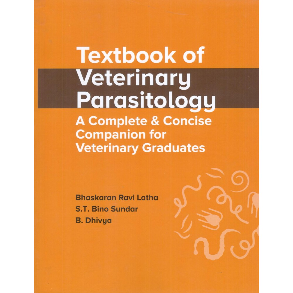 Textbook of Veterinary Parasitology: A Complete and Concise Companion for Veterinary Graduates