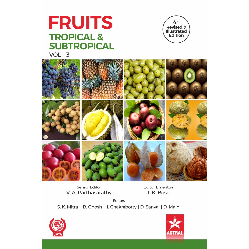 Fruits: Tropical and Subtropical Vol 3 4th Revised and Illustrated edn