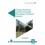 Canopy, Rootstock and Environmental Physiology in Orchard Systems (Acta Horticulturae 1228)