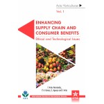 Enhancing Supply Chain and Consumer Benefits in 3 Vols Set(Acta Horticulturae 1194)