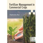 Fertilizer Management in Commercial Crops