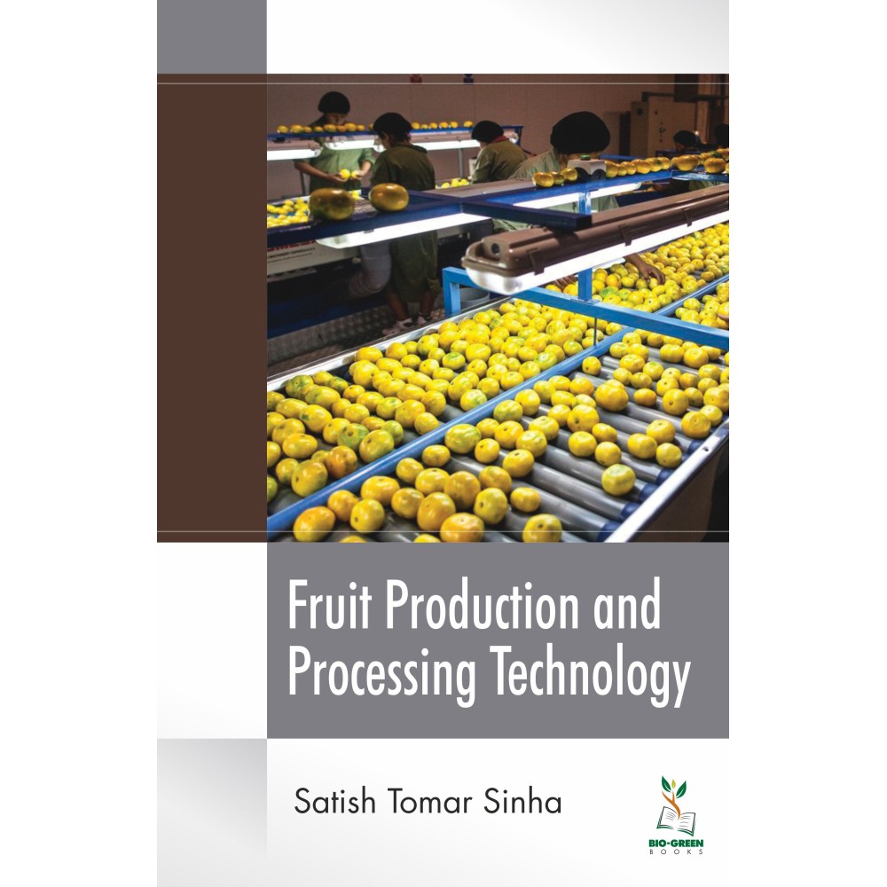 Fruit Production and Processing Technology