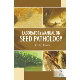 Laboratory Manual on Seed Pathology