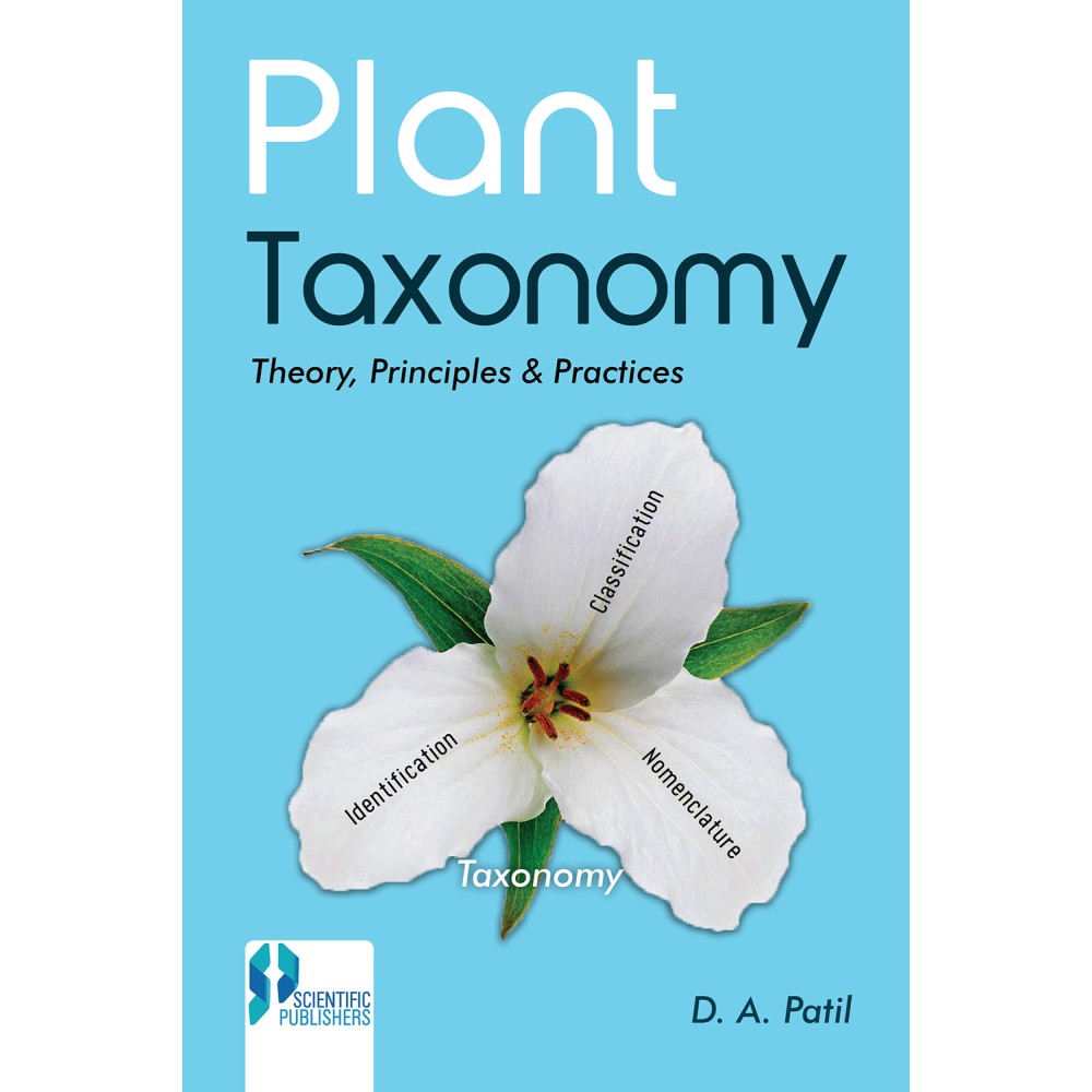 Plant Taxonomy Theory,Principles & Parctices