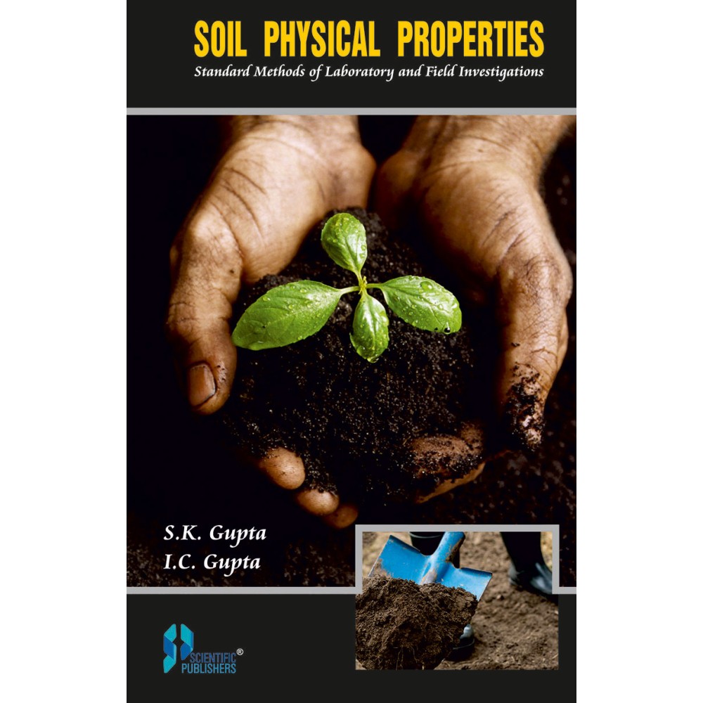 Soil Physical Properties: Standard Methods of Laboratory and Field Investigations