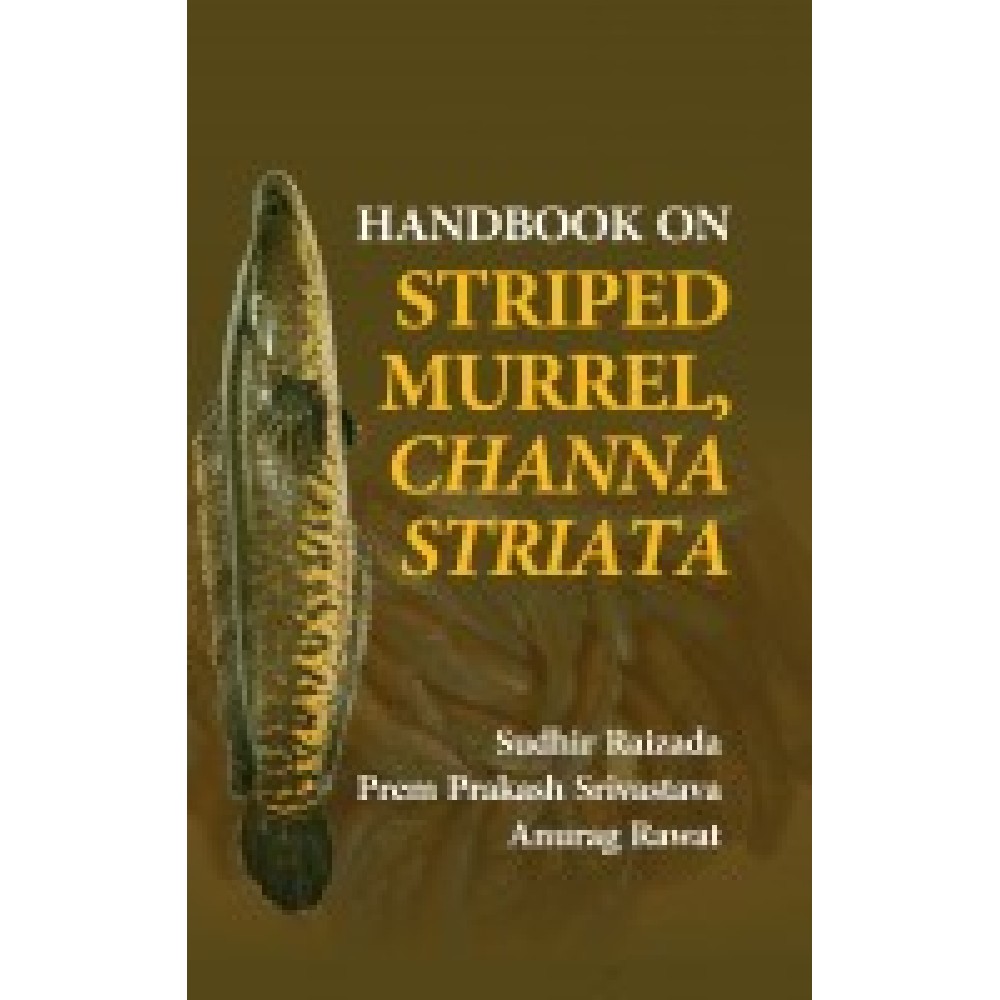 Handbook on Striped Murrel,Channa Striata