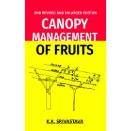 Canopy Management of Fruits: 2nd Revised and Enlarged Edition