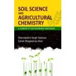 Soil Science and Agricultural Chemistry: A Competitive Examination Book