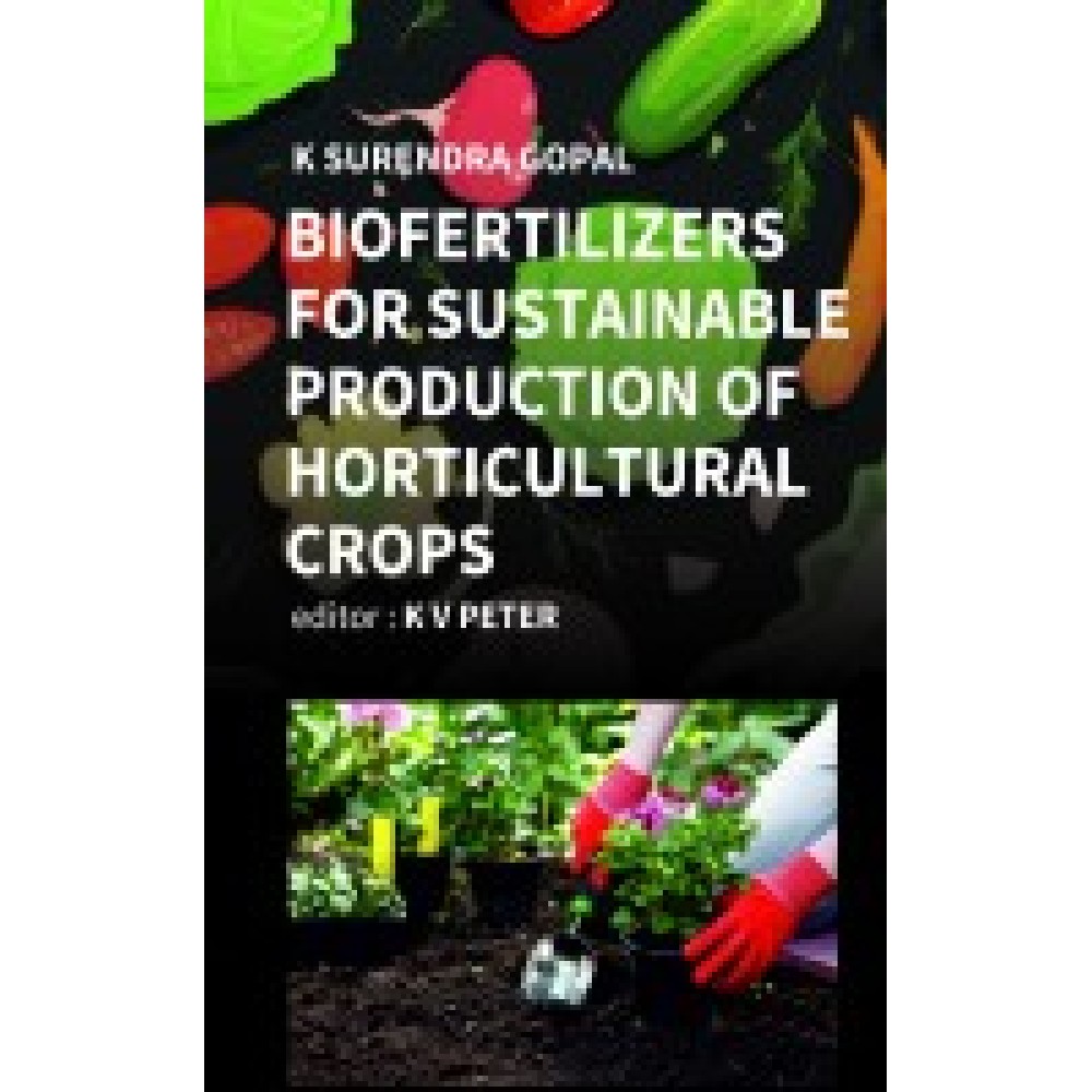 Biofertilizers for Sustainable Production of Horticultural Crops