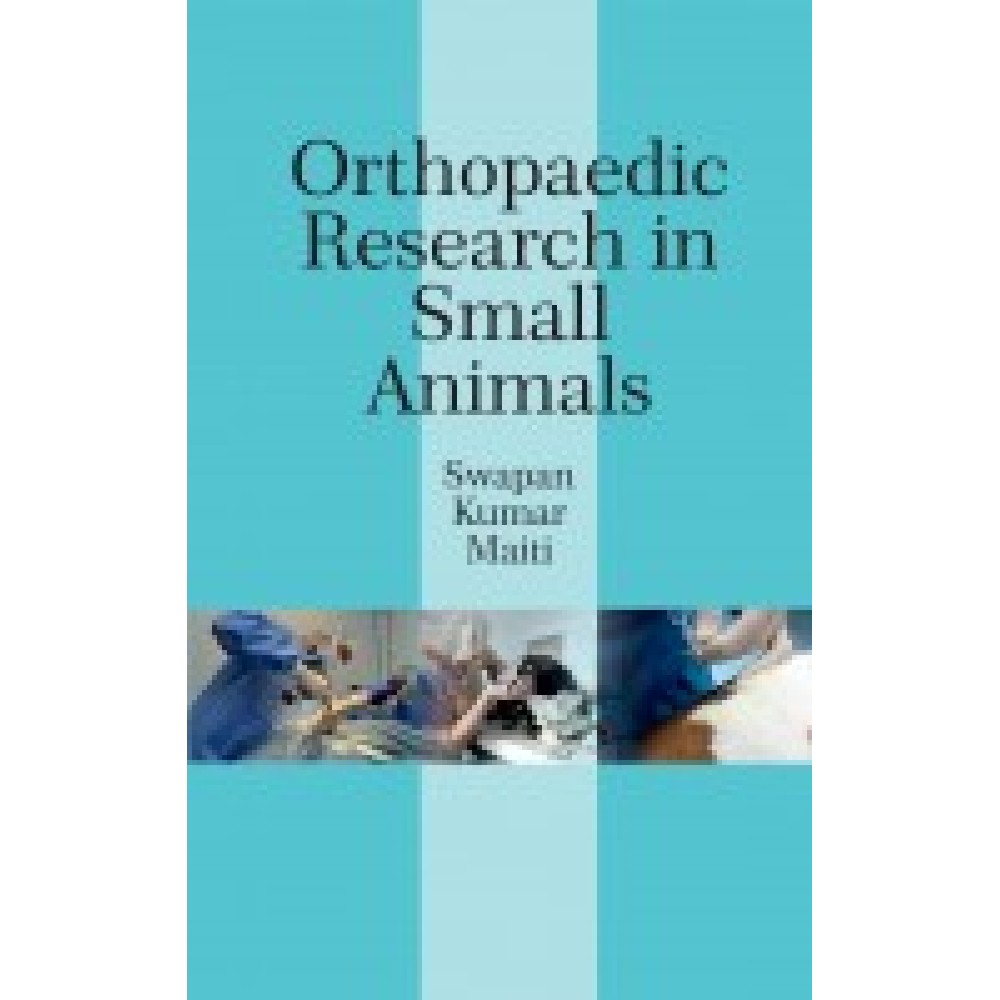 Orthopaedic Research in Small Animals