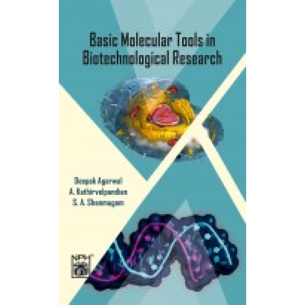 Basic Molecular Tools in Biotechnological Research