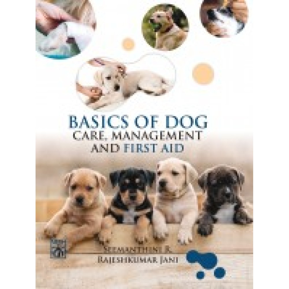 Basics of Dog Care, Management and First Aid