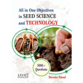 All in One Objectives in Seed Science & Technology