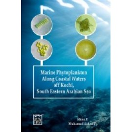 Marine Phytoplankton along coastal waters off Kochi, South Eastern Arabian Sea