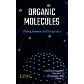 Organic Molecules:  Efficacy, Remedies and Therapeuticals