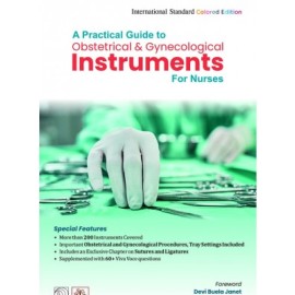 A Practical Guide To Obstetrical And Gynecological Instruments For Nurses (PB)