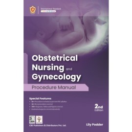 Obstetrical Nursing And Gynecology Procedure Manual, 2e (PB)