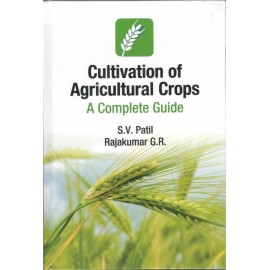 Cultivation of Agricultural Crops: A Complete Guide