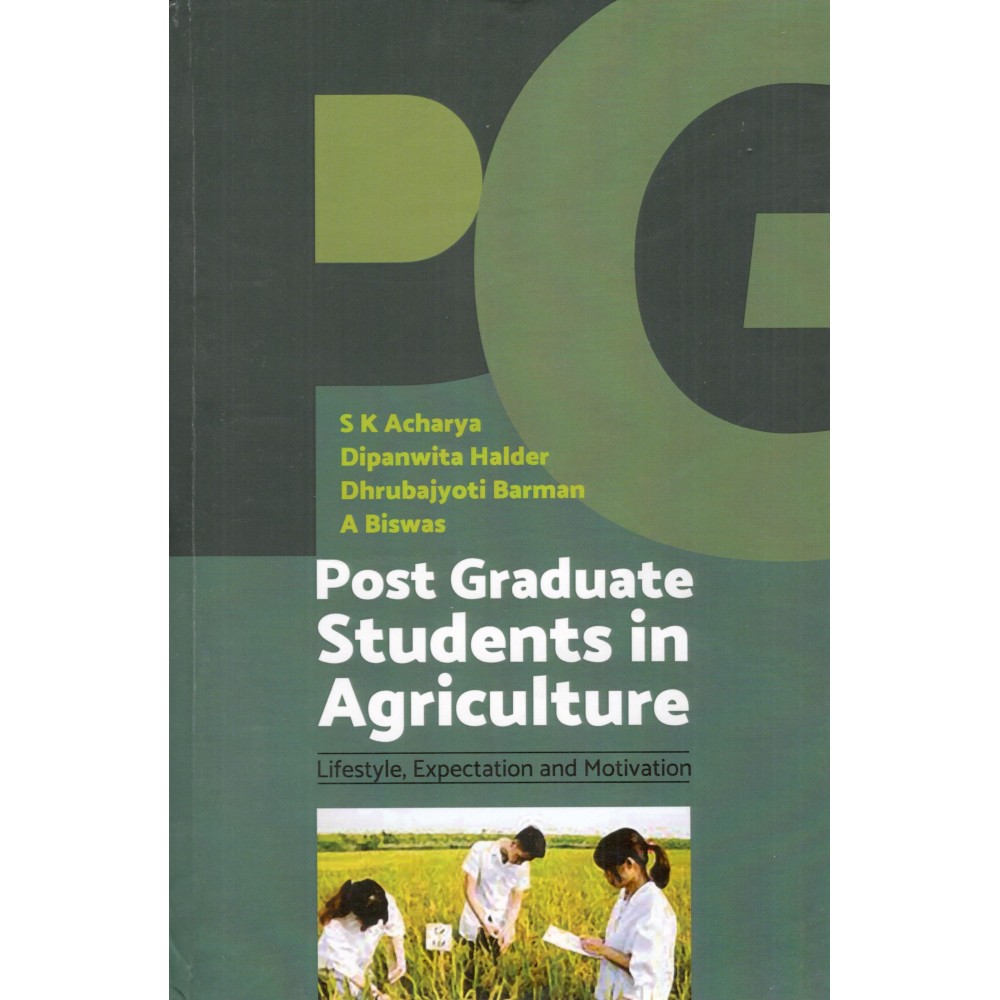 Post Graduate Students in Agriculture: Lifestyle Expectation and Motivation