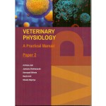 Veterinary Physiology: A Practical Manual Paper 2