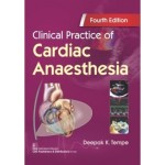 Clinical Practice Of Cardiac Anaesthesia 4Ed (Pb 2021)