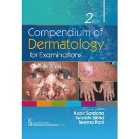 Compendium Of Dermatology For Examination 2Ed (Pb 2021)