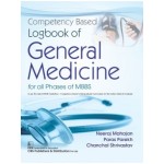 Competency Based Logbook Of General Medicine For All Phases Of Mbbs (PB)